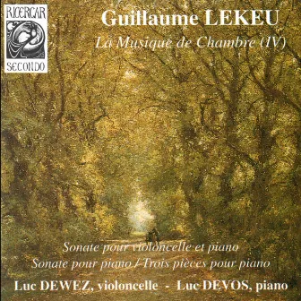 Lekeu: La musique de chambre IV by Luc Dewez