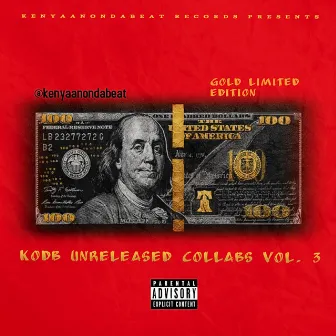 KODB Unreleased Collabs Vol. 3 by Kenyaanondabeat