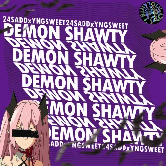 Demon Shawty by 24sadd