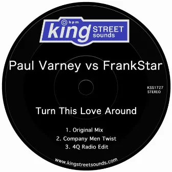 Turn This Love Around by Paul Varney