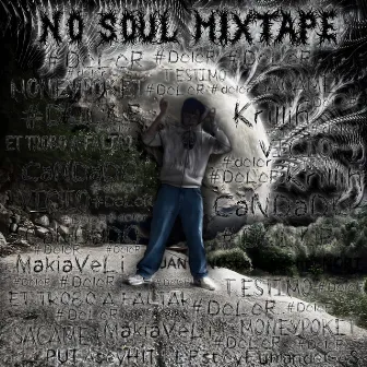 No soul (Mixtape) by fleky