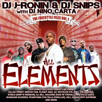 All Elements: The Freestyle Files, Vol. 1 by DJ J-Ronin