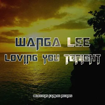 Loving You Tonight by Wanga Lee