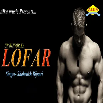 Up Bijnor Ka Lofar by 