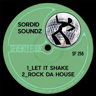 Let It Shake by Sordid Soundz