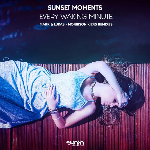 Every Waking Minute - Mark & Lukas Remix