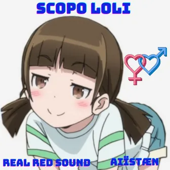 Scopo Loli by Real Red Sound