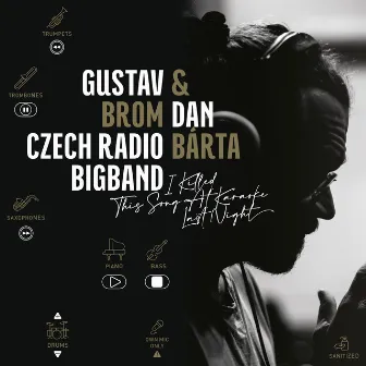 I Killed This Song At Karaoke Last Night by Gustav Brom Czech Radio Bigband