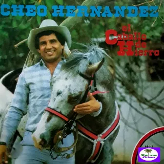 El Caballo de Hierro by Cheo Hernández Prisco