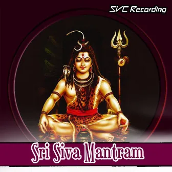 Sri Siva Mantram by Nitya Santoshini