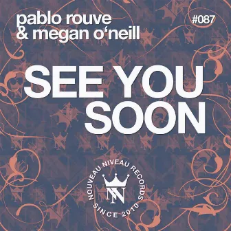 See You Soon by Megan O'Neill