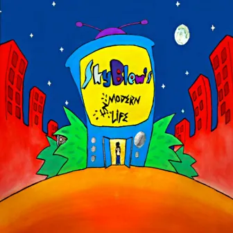 SkyBlew's Unmodern Life by SkyBlew