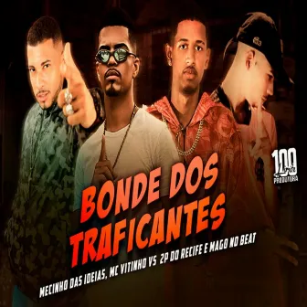 Bonde dos Traficantes by 