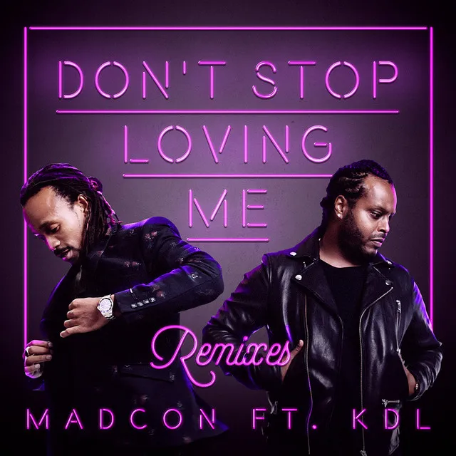 Don't Stop Loving Me (feat. KDL) - DoubleV Radio Edit