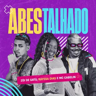 Abestalhado by MC Cabelin