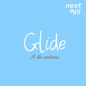 Glide by Nextlife