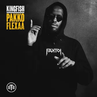 Pakko Flexaa by Kingfish