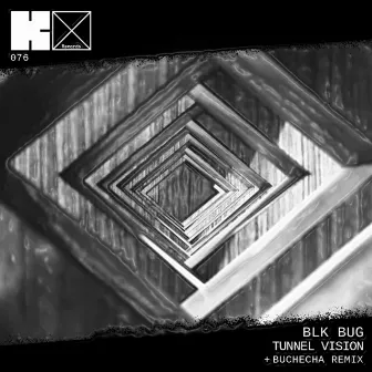 Tunnel Vision by BLK BUG