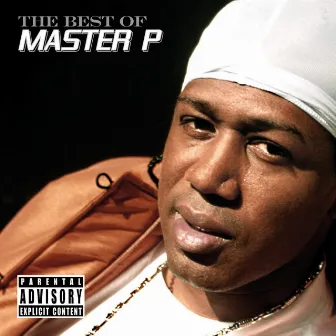 Best Of Master P by Master P