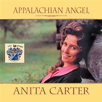 Appalachian Angel by Anita Carter