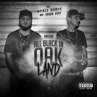 All Black in Oakland by Young Nino