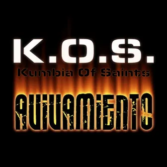 Avivamiento by K.O.S. (Kumbia Of Saints)