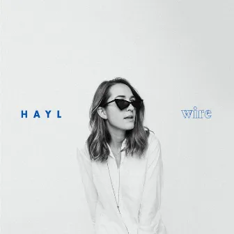 Wire by HAYL