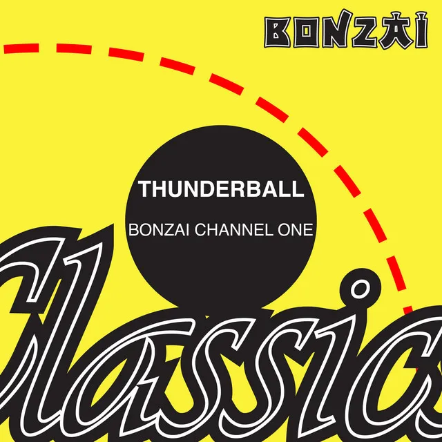 Bonzai Channel One - Remastered DJ Gert Mix