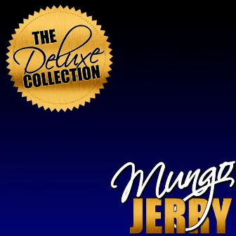 The Deluxe Collection: Mungo Jerry by Mungo Jerry