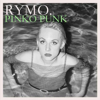 Pinko Punk by Rymo.