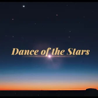 Dance of the Stars by Tic Toc