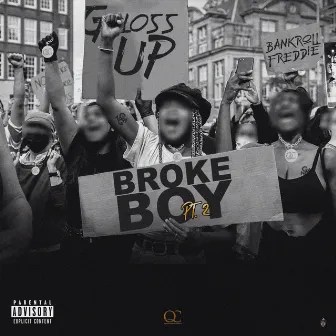 Broke Boy Pt. 2 (feat. Bankroll Freddie) by Unknown Artist