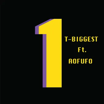 1 by T-BIGGEST