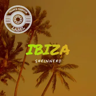 Ibiza by Sheinnerd