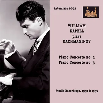 Rachmaninoff: Piano Concertos Nos. 2 & 3 by William Kapell