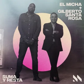 Suma y Resta by El Micha