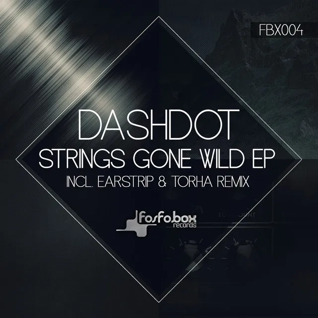 Strings Gone Wild - Earstrip & Torha Remix