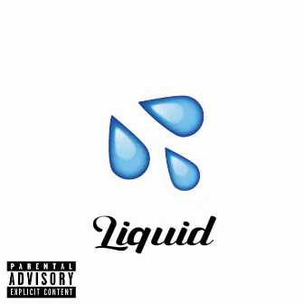 Liquid by Boi Dizy