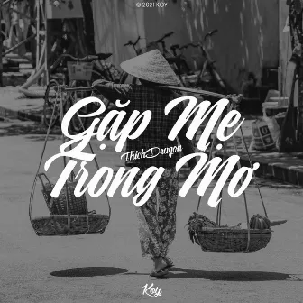 Gặp Mẹ Trong Mơ (Lofi) by ThichDragon