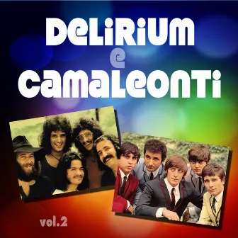 Delirium e i camaleonti, vol. 2 by Delirium