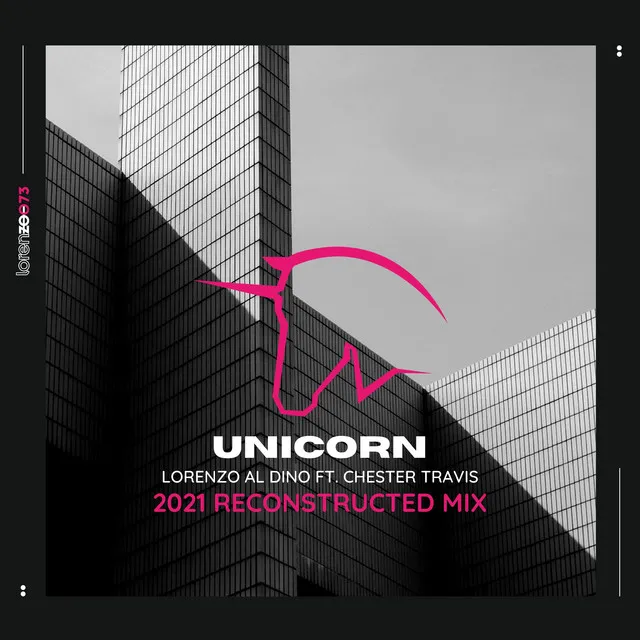 Unicorn - 2021 Reconstructed Extended Mix