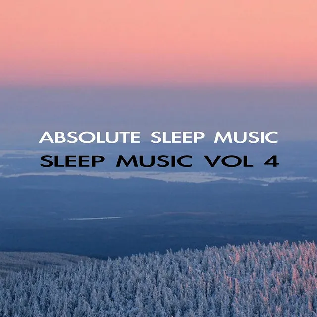 Sleep Music Volume Four