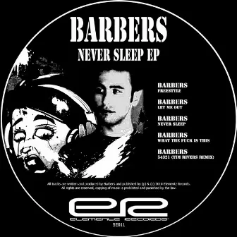 Never Sleep Ep by The Barbers