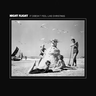 It Doesn't Feel Like Christmas by NIGHT FLIGHT