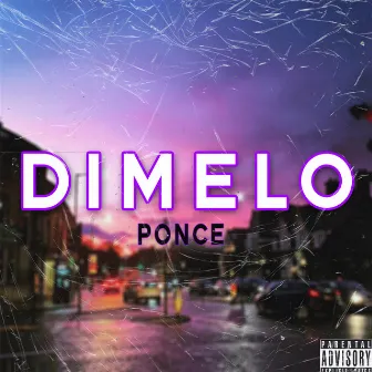 Dimelo by Ponce