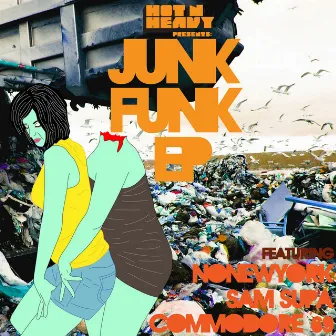 Junk Funk e.p. by Nonewyork