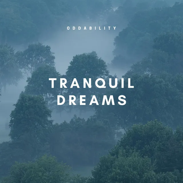 Tranquil Dreams