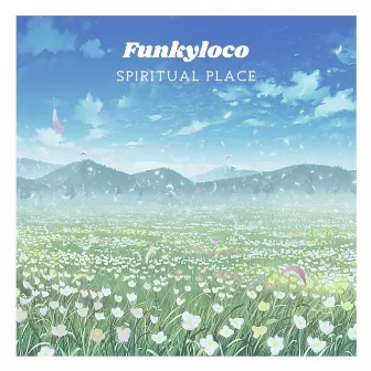 Spiritual Place by Funkyloco