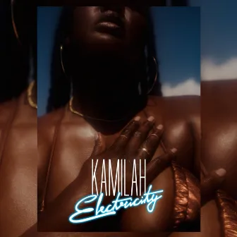 Electricity by Kamilah