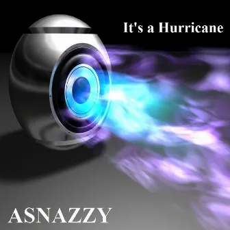 Its A Hurricane by Asnazzy